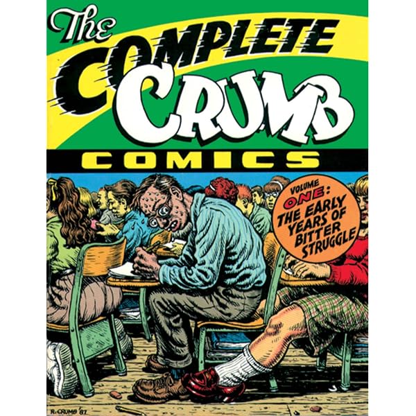 The Complete Crumb Comics 4: Mr Sixties (4) : Crumb, Robert